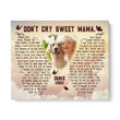 Don't Cry Sweet Mama Dog Poem Printable Horizontal Canvas Poster Framed Print Personalized Dog Memorial Gift For Dog Lovers