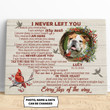 Custom Canvas Print | I Never Left You Dog Poem | Personalized Dog Memorial Gift With Dog Picture