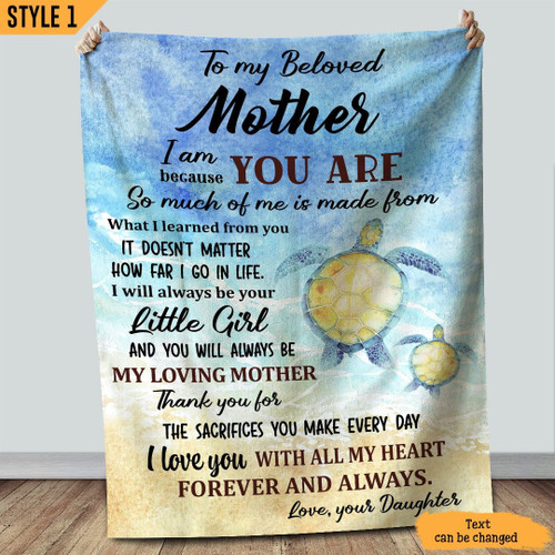 To My Mother Blanket From Daughter I Am Because You Are Personalized Gift For Mom