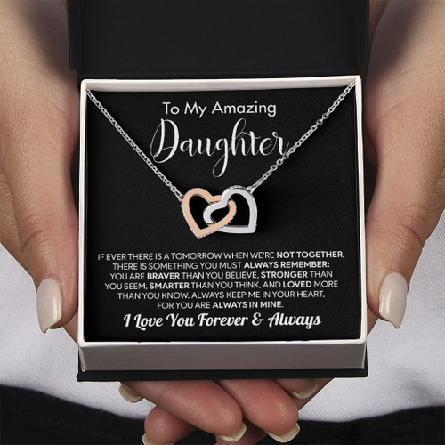 To My Daughter Necklace From Dad If Ever There Is A Tomorrow When We're Not Together Interlocking Hearts Necklace Personalized Gift For Daughter