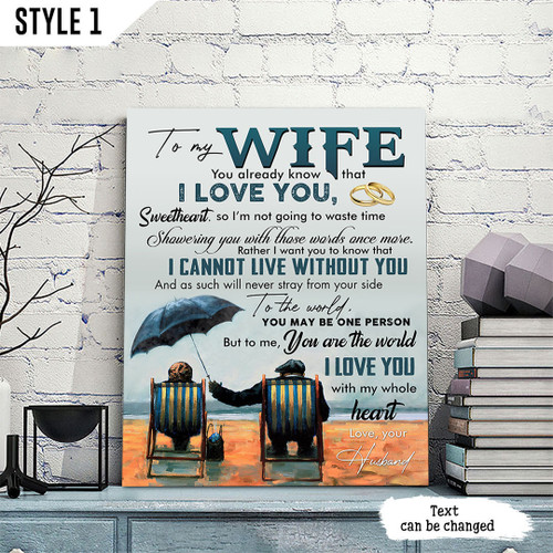 Custom Canvas Print To The World You May Be One Person Wedding Anniversary Gift For Wife