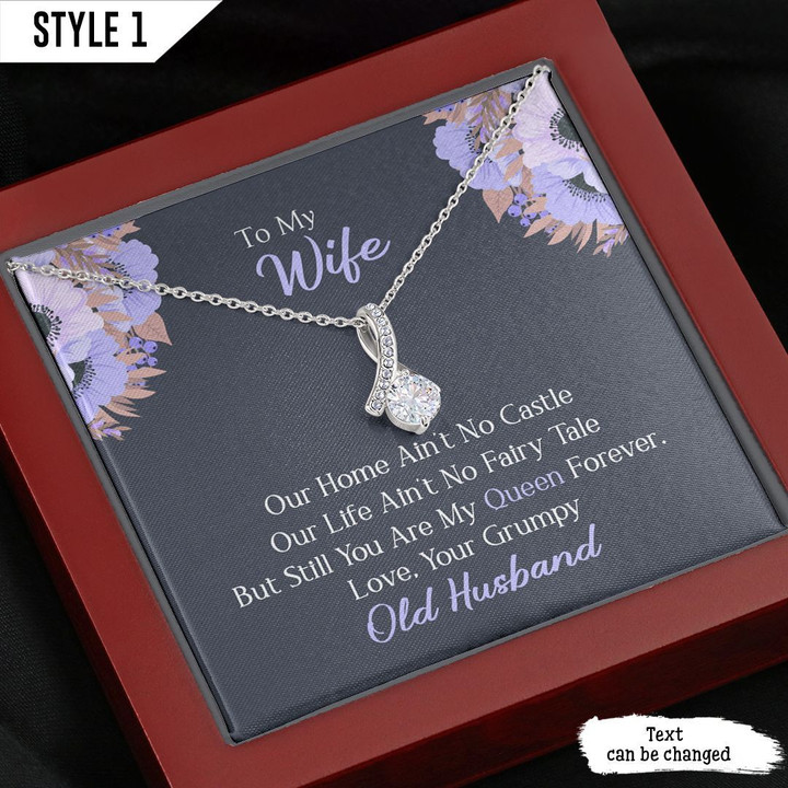 To My Wife Alluring Beauty Necklace Our Home Ain't No Castle Personalized Gift For Wife