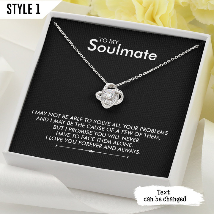 To My Wife Love Knot Necklace To My Soulmate I May Not Be Able To Solve All Your Problems Personalized Gift For Wife