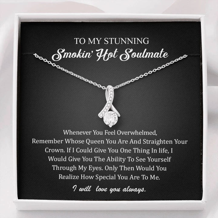 To My Wife Alluring Beauty Necklace To My Stunning Smokin Hot Soulmate Whenever You Feel Overwhelmed Personalized Gift For Wife