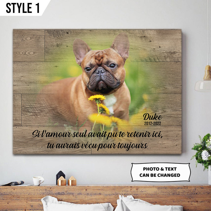 Si l'amour seul avait pu te retenir ici, tu aurais vécu pour toujours Dog Horizontal Canvas Poster Framed Print Personalized Dog Memorial Gift