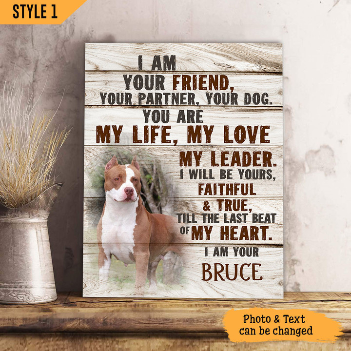 I Am Your Friend Your Partner Your Dog Vertical Canvas Poster Framed Print Personalized Dog Memorial Gift For Dog Lovers