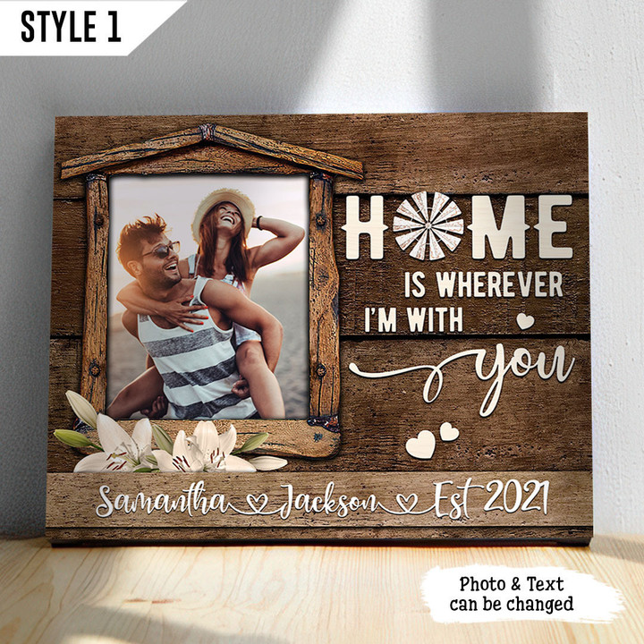 Home Is Wherever I'm With You Horizontal Canvas Poster Framed Print Personalized Wedding Anniversary Gift For Wife Husband