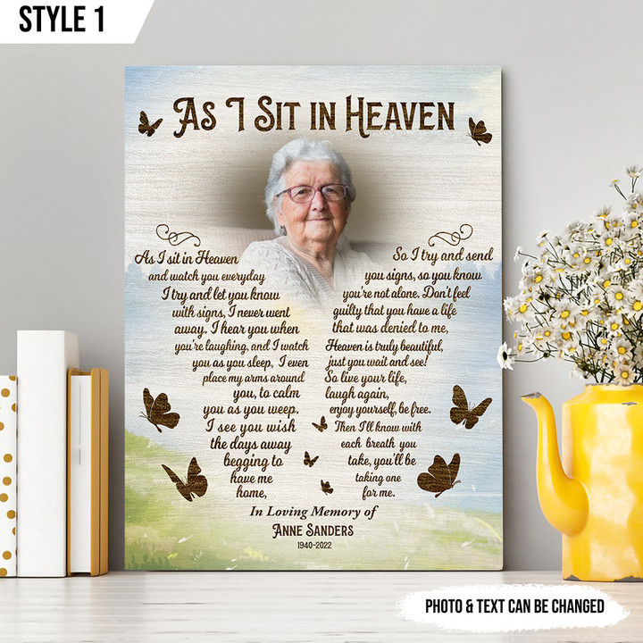 Personalized Canvas Sympathy Gift For Loss Of Loved One Custom Photo Memorial As I Sit In Heaven Butterfly