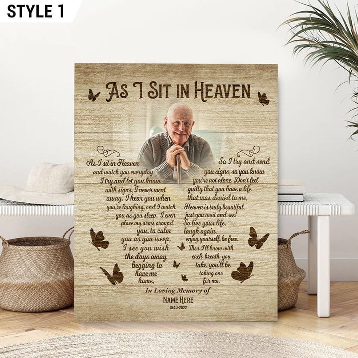 Personalized Canvas Sympathy Gift For Loss Of Grandfather Custom Photo Memorial As I Sit In Heaven Butterfly
