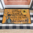 When Witches Go Riding Black Cats Are Seen The Moon Laugh And Whispers 'Tis Near Halloween Door Mat