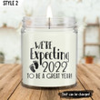 We're Expecting 2022 To Be A Great Year Candle Personalized Gift For Expecting Mom