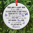 The Day I Lost You I Also Lost Me Christmas Memorial Ornament Personalized Memorial Gift For Loss Of Loved One