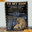 To My Son Blanket From Mom My Little Boy Yesterday My Friend Today And My Son Forever Lion Mom And Cub Personalized Gift For Son