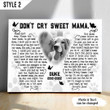 Don't Cry Sweet Mama Dog Poem Printable Horizontal Canvas Poster Framed Print Butterfly Shape Personalized Dog Memorial Gift For Dog Mom