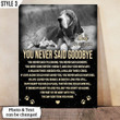 Custom Canvas Print | You Never Said Goodbye Dog Poem | Personalized Dog Memorial Gift With Dog Picture