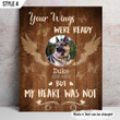 Custom Canvas Print | Your Wings Were Ready But My Heart Was Not | Personalized Dog Memorial Gift With Dog Picture