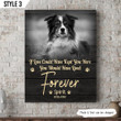 Custom Canvas Print | If Love Could Have Kept You Here You Would Have Lived Forever | Personalized Dog Memorial Gift With Dog Picture
