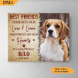 Custom Canvas Print | Best Friends Come Into Our Lives And Leave Pawprints On Our Hearts | Personalized Dog Memorial Gift With Dog Picture