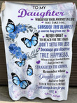 To My Daughter Blanket From Mom Wherever Your Journey In Life May Take You Blue Butterflies Personalized Gift For Daughter