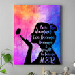 I Love The Woman I've Become Because I Fought To Become Her Vertical Poster Canvas Framed Print Gift For Women
