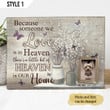 Because Someone We Love In Heaven Dog Horizontal Canvas Poster Framed Print Personalized Dog Memorial Gift For Dog Lovers