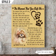 Personalized Canvas Dog Memorial Custom Photo Dog Loss Gift The Moment That You Left Me Dog Poem