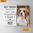 Custom Canvas Print | Best Friends Come Into Our Lives And Leave Pawprints On Our Hearts | Personalized Dog Memorial Gift With Dog Picture
