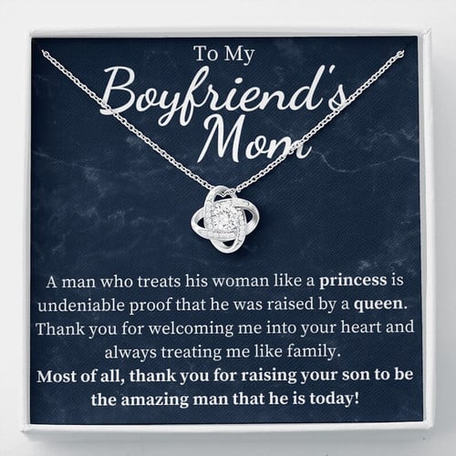 To My Boyfriend's Mom Love Knot Necklace A Man Who Treats His Woman Like A Princess Personalized Gift For Boyfriend's Mom