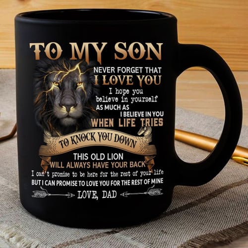 To My Son Black Mug From Dad Never Forget That I Love You Lightning Lion Personalized Gift For Son