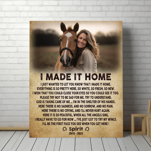Custom Canvas Print | I Made It Home Horse Poem | Personalized Horse Memorial Gift With Horse Picture