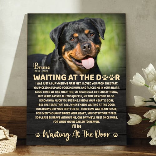 Custom Canvas Print | Waiting At The Door Dog Poem | Personalized Dog Memorial Gift With Dog Picture
