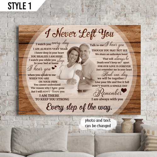 I Never Left You I Watch You Everyday Memorial Horizontal Canvas Poster Framed Print Personalized Memorial Gift For Loss Of Loved One