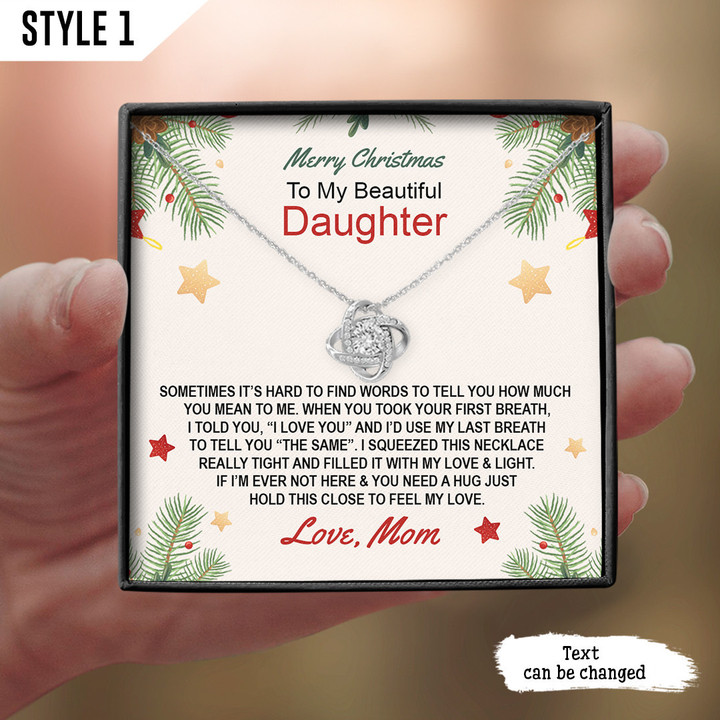To My Daughter Love Knot Necklace Sometimes It's Hard To Find Words To Tell You Merry Christmas Personalized Gift For Daughter