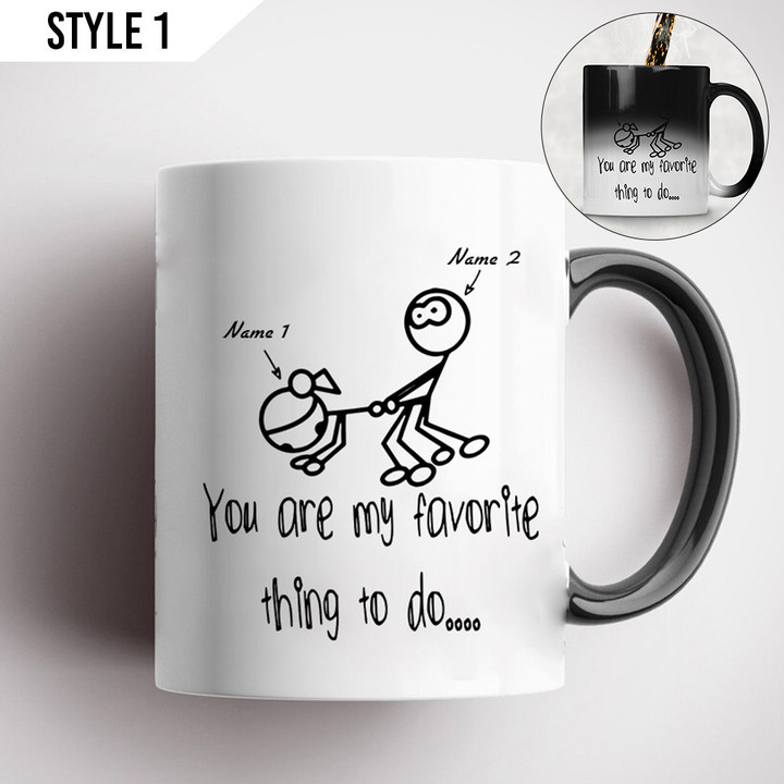 You Are My Favorite Thing To Do Magic Color Changing Mug Personalized Gift For Couple