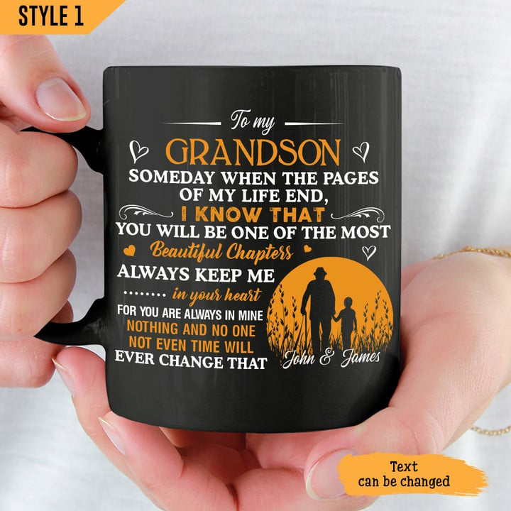 To My Grandson Black Mug Someday When The Pages Of My Life End Personalized Gift For Grandson