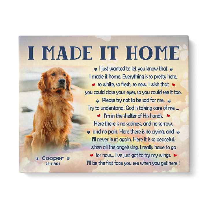 Custom Canvas Print | I Made It Home Dog Poem | Personalized Dog Memorial Gift With Dog Picture