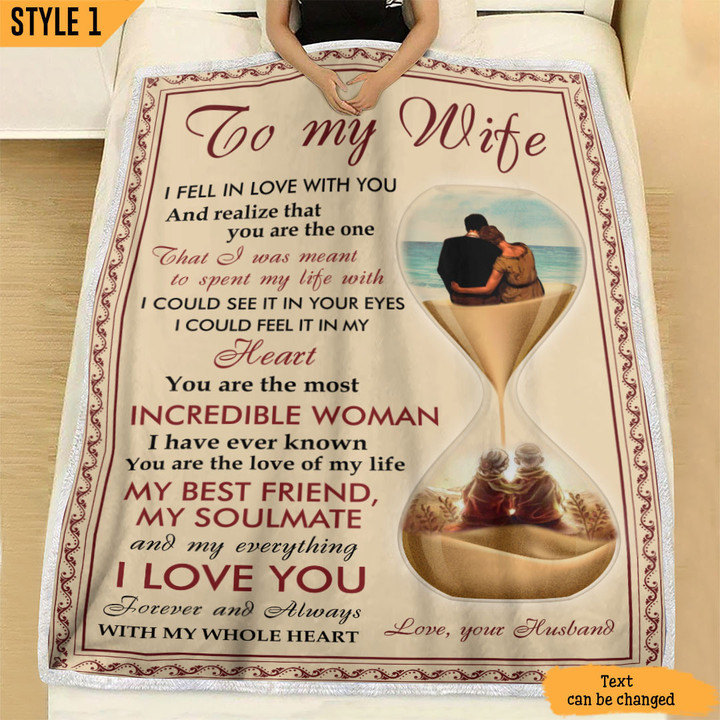 To My Wife Blanket You Are The Most Incredible Woman I Have Ever Known Hourglass Personalized Gift For Wife