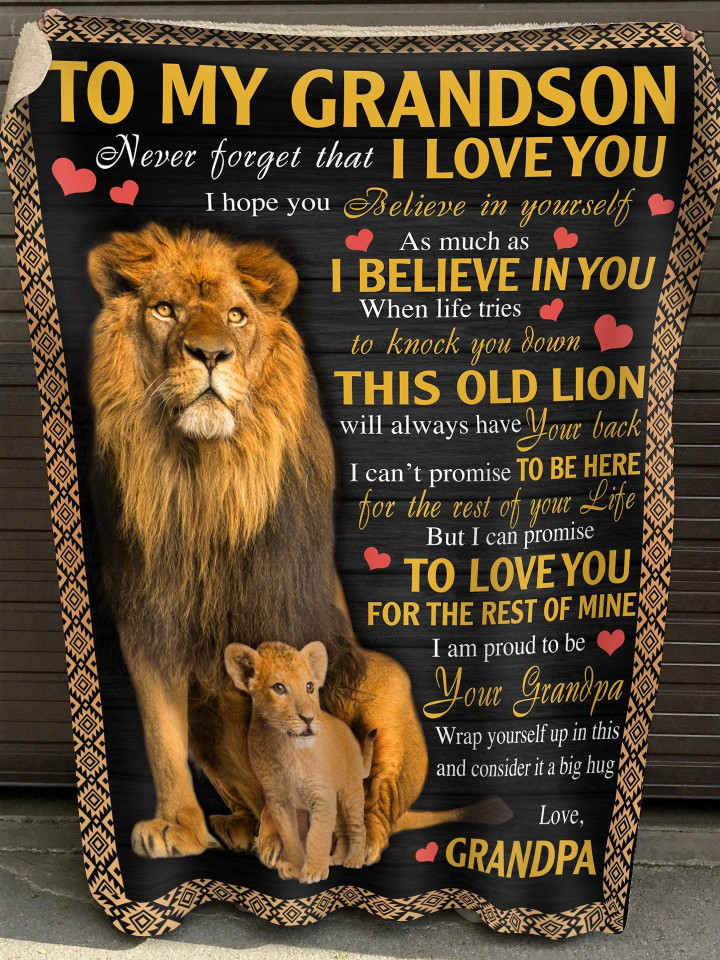 To My Grandson Blanket From Grandpa Never Forget That I Love You Lions Dad And Cub Personalized Gift For Grandson