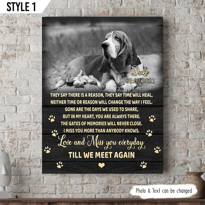 They Say There Is A Reason They Say That Time Will Heal Dog Vertical Canvas Poster Framed Print Personalized Dog Memorial Gift For Dog Lovers