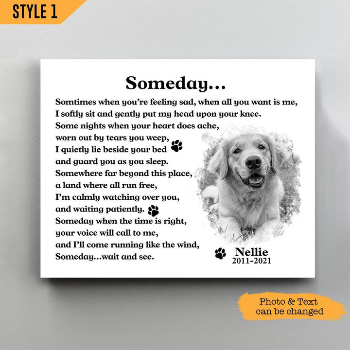 Someday Dog Poem Sometimes When You're Feeling Sad Horizontal Canvas Poster Framed Print Personalized Dog Memorial Gift For Dog Lovers