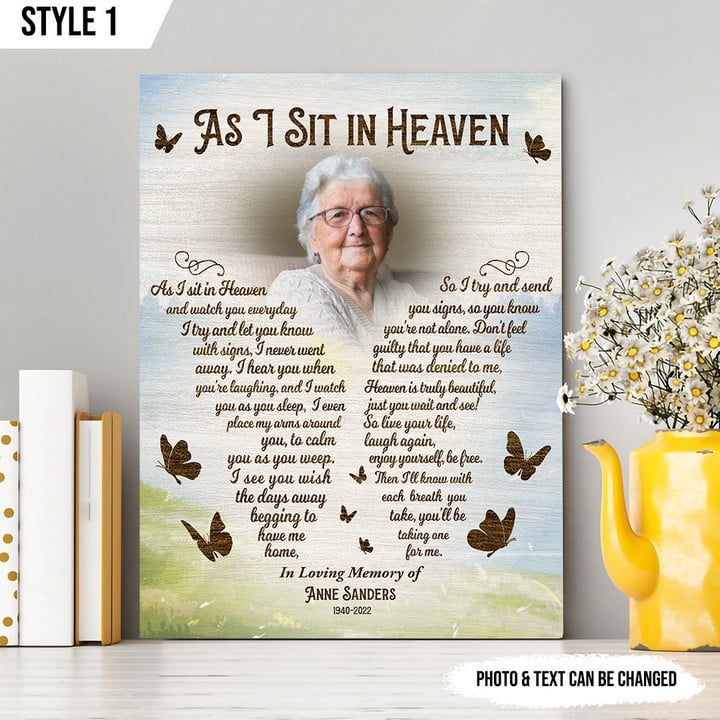 Personalized Canvas Sympathy Gift For Loss Of Loved One Custom Photo Memorial As I Sit In Heaven Butterfly