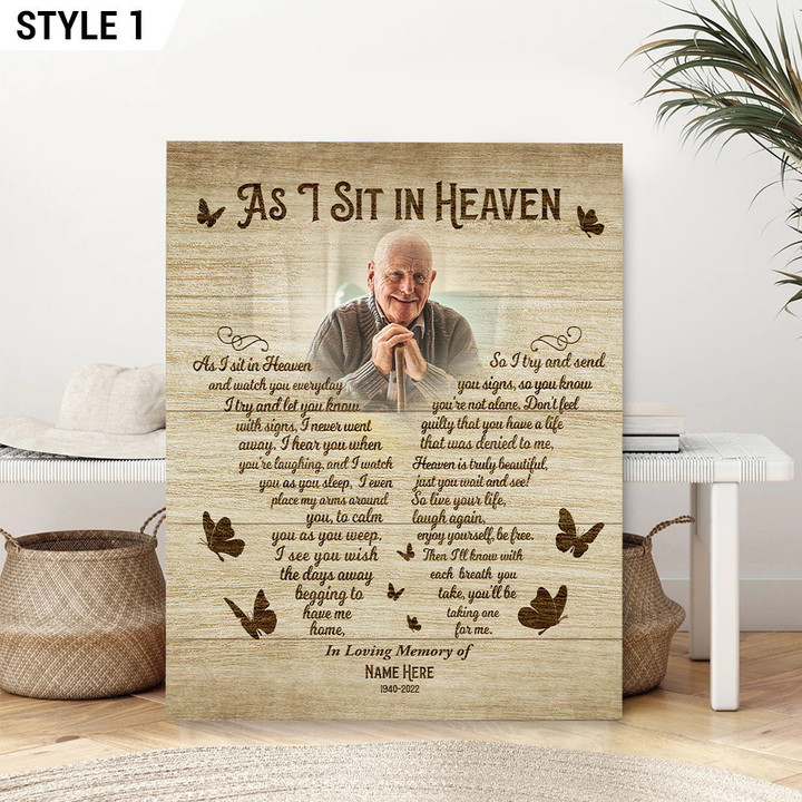 Personalized Canvas Sympathy Gift For Loss Of Father Custom Photo Memorial As I Sit In Heaven Butterfly