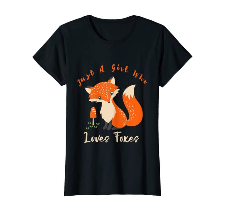 Just A Girl Who Loves Foxes Funny Cute Kid Gift T-Shirt