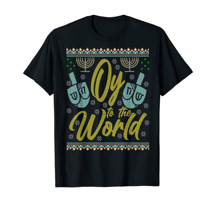 Oy to the World Ugly Hanukkah Sweater Jewish Chanukkah T-Shirt