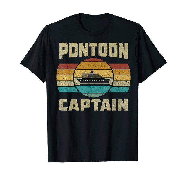 Pontoon Captain Shirt Funny Boat Driving Vintage Gifts Men T-Shirt