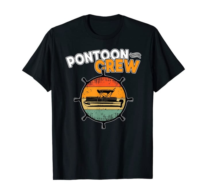 Funny Pontoon Crew Vintage Boating Boat Lover Pontooning T-Shirt
