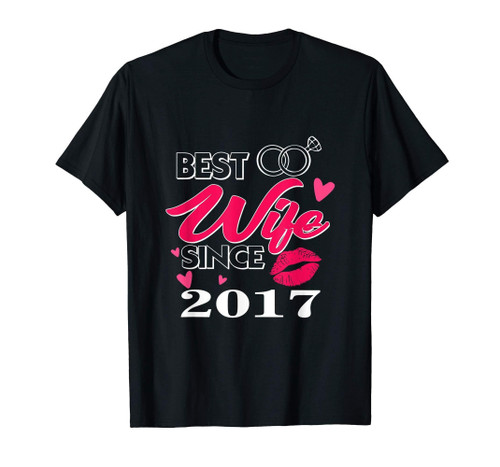 2nd Wedding Anniversary Gifts Best Wife Since 2017 T-Shirt