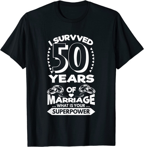 Anniversaire de mariage J'ai survécu à 50 ans de mariage T-Shirt