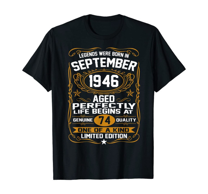 Legends Were Born In September 1946 74Th Birthday Gifts T-Shirt