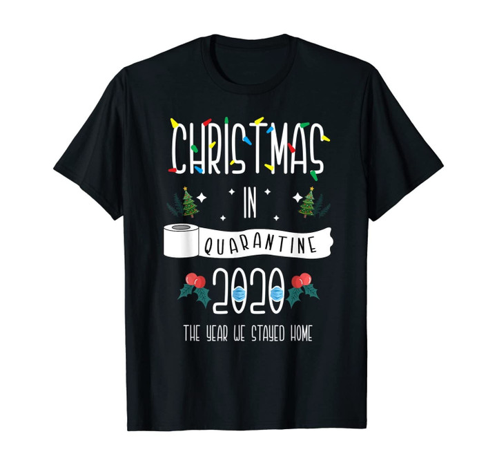 Christmas In Quarantine 2020 Matching Family Group T-Shirt